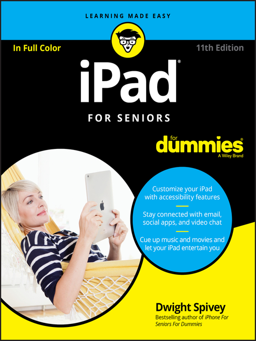 Title details for iPad For Seniors For Dummies by Dwight Spivey - Available